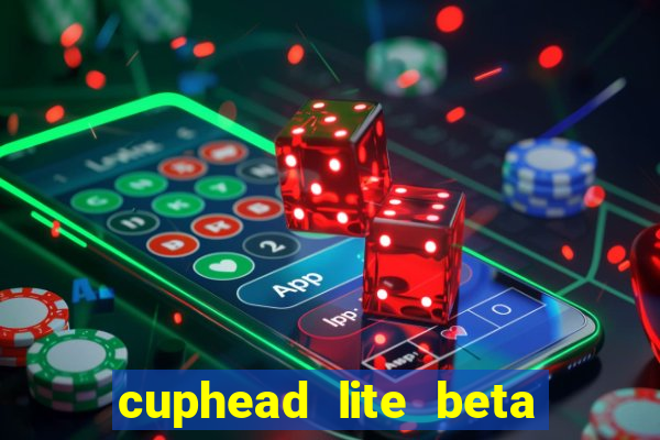 cuphead lite beta 9.1 download todas as ilhas